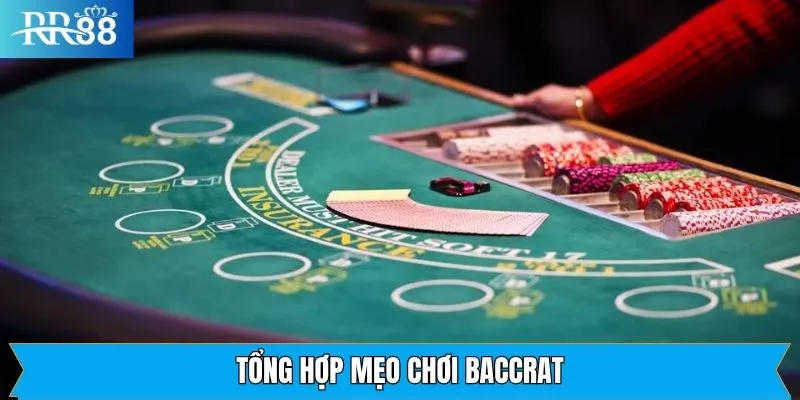 Mẹo chơi baccarat hữu ích từ chuyên gia RR88 Mẹo chơi baccarat hữu ích từ chuyên gia RR88